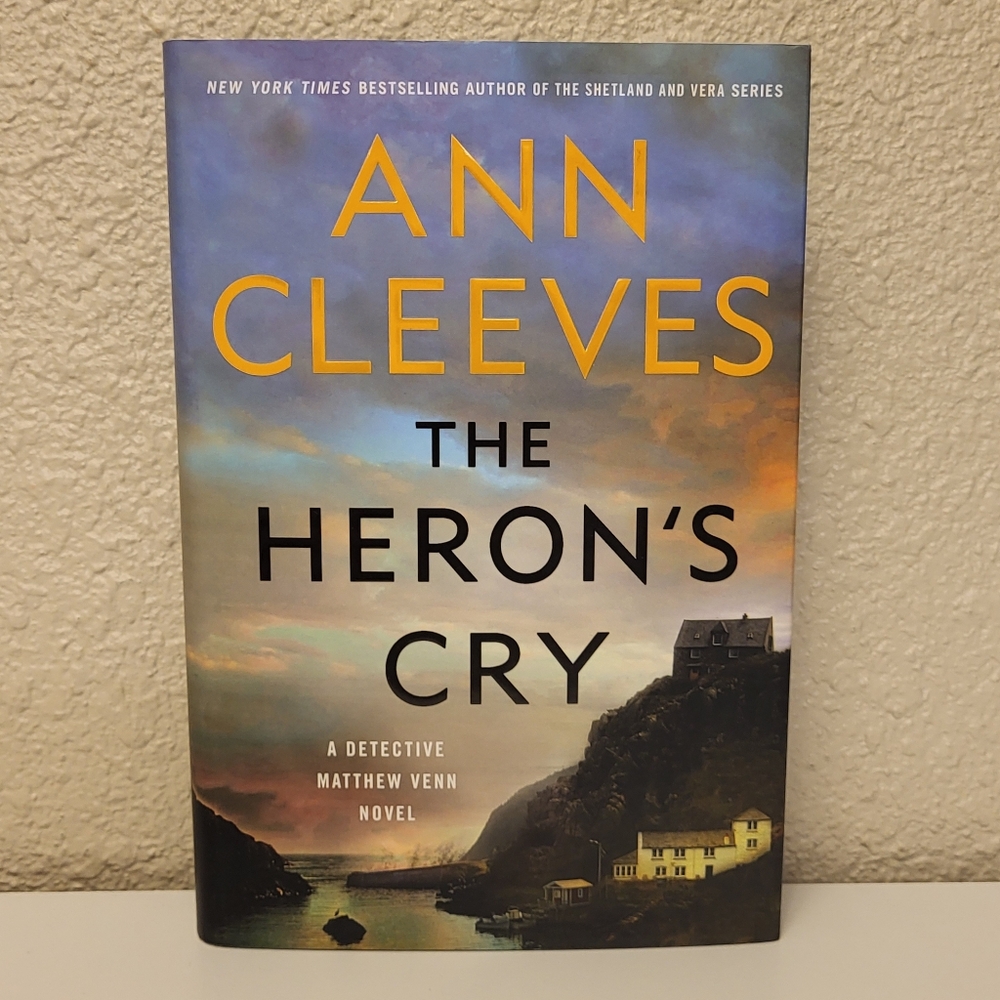 New "The Heron's Cry" A Detective Matthew Venn Novel by Ann Cleeves